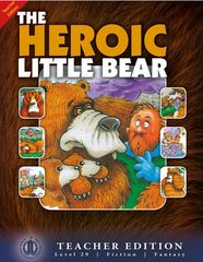 Literacy Tower - Level 29 - Fiction - The Heroic Little Bear - Teacher Edition 9781776503148