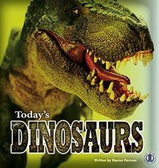 Literacy Tower - Level 29 - Non-Fiction - Todays Dinosaurs - Single 9781776501519