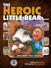 Literacy Tower - Level 29 - Fiction - The Heroic Little Bear - Single 9781776501236