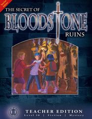 Literacy Tower - Level 30 - Fiction - The Secret Of Bloodstone Ruins - Teacher Edition 9781776503186