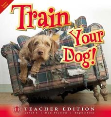 Literacy Tower - Level 4 - Non-Fiction - Train Your Dog - Teacher Edition 9781776501922