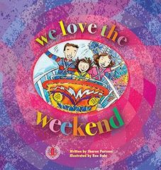 Literacy Tower - Level 5 - Fiction - We Love The Weekend - Single 9781776500246