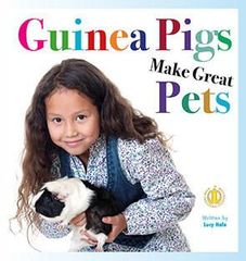 Literacy Tower - Level 6 - Non-Fiction - Guinea Pigs Make Great Pets - Single 9781776500307