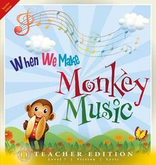 Literacy Tower - Level 7 - Fiction - When We Make Monkey Music - Teacher Edition 9781776502059