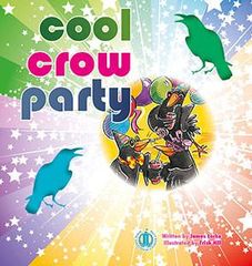 Literacy Tower - Level 9 - Fiction - Cool Crow Party - Single 9781776500444
