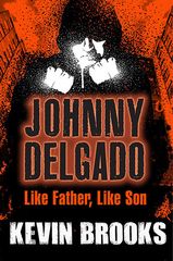 Johnny Delgado - Like Father, Like Son 9781781120422