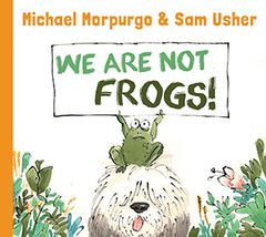 We Are Not Frogs 9781781125120