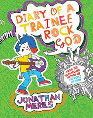 Diary Of A Trainee Rock God 9781781126004