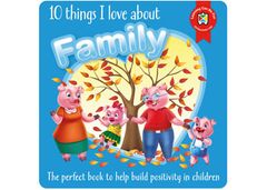 10 Things I Love About Family