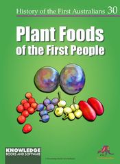 PLANT FOODS OF THE FIRST PEOPLE