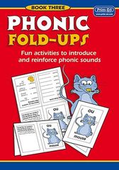 PHONICS FOLD-UPS – FUN ACTIVITIES TO INTRODUCE AND REINFORCE PHONIC SOUNDS BOOK 3 – AGES 5–7