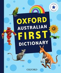 Oxford Australian First Dictionary 9780190309954