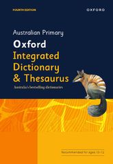 Australian Primary Oxford Integrated Dictionary & Thesaurus