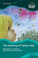 Yarning-Strong-The-Naming-of-Yellow-Hair