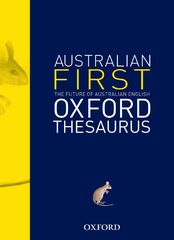 The Australian First Oxford Thesaurus 9780195551907