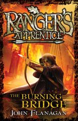 Ranger's Apprentice 2: The Burning Bridge JOHN FLANAGAN