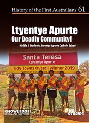 LTYENTYE APURTE - OUR DEADLY COMMUNITY!