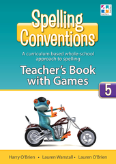 Spelling Conventions - Teacher's Book with Games: Year 5
