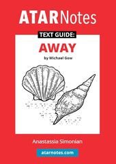 ATAR Notes Text Guide: Away by Michael Gow