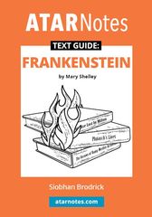 ATAR Notes Text Guide: Frankenstein by Mary Shelley