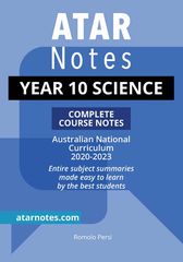 ATAR Notes Year 10 Science Complete Course Notes