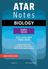 ATAR NOTES QCE BIOLOGY 3 & 4 TOPIC TESTS 2022-2024