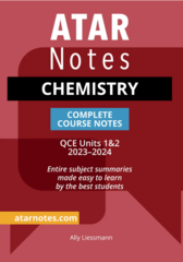 ATAR Notes QCE Chemistry 1&2 Complete Course Notes