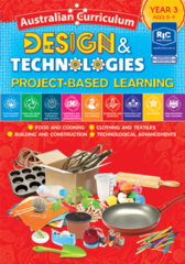DESIGN & TECHNOLOGIES: PROJECT-BASED LEARNING – YEAR 3
