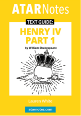 ATAR Notes Text Guide: Henry IV Part 1 by William Shakespeare