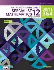 Jacaranda Maths Quest 12 Specialist Mathematics Units 3 &amp; 4 for Queensland LearnON &amp; Print + StudyOn 9780730380030