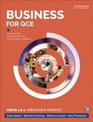 Business for QCE: Units 1 &amp; 2: Creation and Growth Student Book with 4 Access Codes 9780170418423