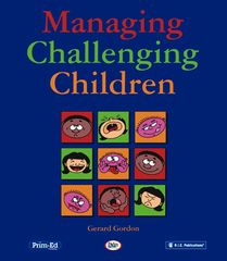 Managing Challenging Children Ages 8 - 18+ 9781864003024