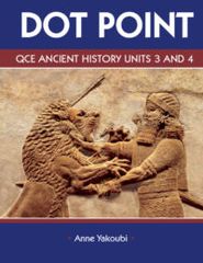 QCE DOTPOINT Ancient History Units 3-4