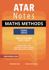ATAR NOTES QCE MATHS MEHODS UNITS 3&4 TOPIC TESTS