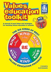 Values Education Toolkit Ages 4 - 6 9781741263565