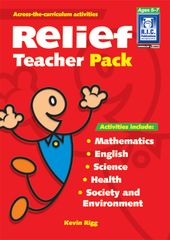 Relief Teacher Pack - Lower Ages 5 - 7 9781863116664