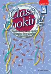 Class Cooking Ages 8 - 11+ 9781863113816