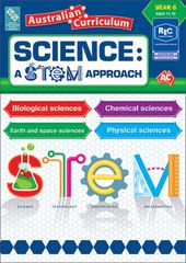 Science: A STEM approach Year 6 9781925431995