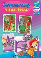 Sequencing Visual Texts Book 3 9781922116543