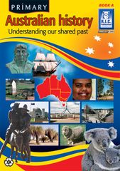 Primary Australian History Book A Ages 5 - 6 9781741266849
