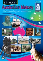 Primary Australian History Book B Ages 6 - 7 9781741266856