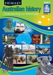 Primary Australian History Book E Ages 9 - 10 9781741266887