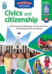 Australian Curriculum Civics and Citizenship Year 5 9781925431285