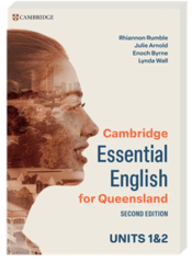 Cambridge Essential English for Queensland Units 1&2 Second Edition (print and digital)