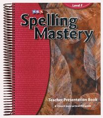 Spelling Mastery Level F Teacher Materials 9780076044924